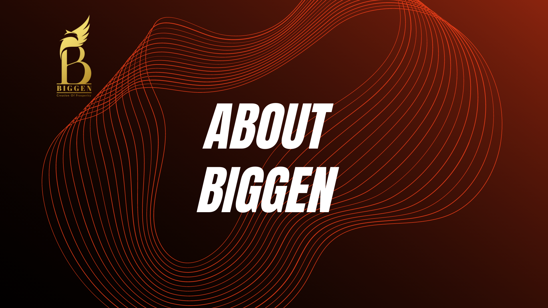 About Biggen