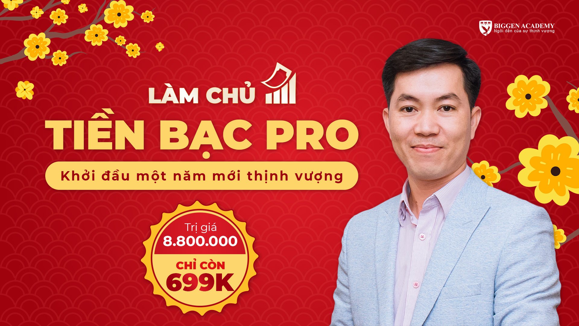 LÀM CHỦ TIỀN BẠC PRO